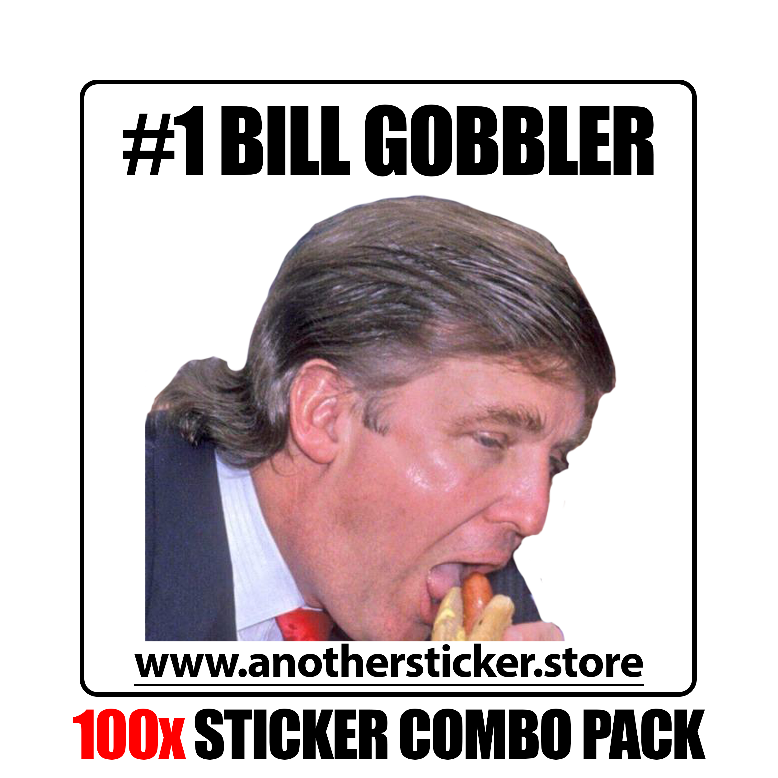 #1 Bill Gobbler Sticker