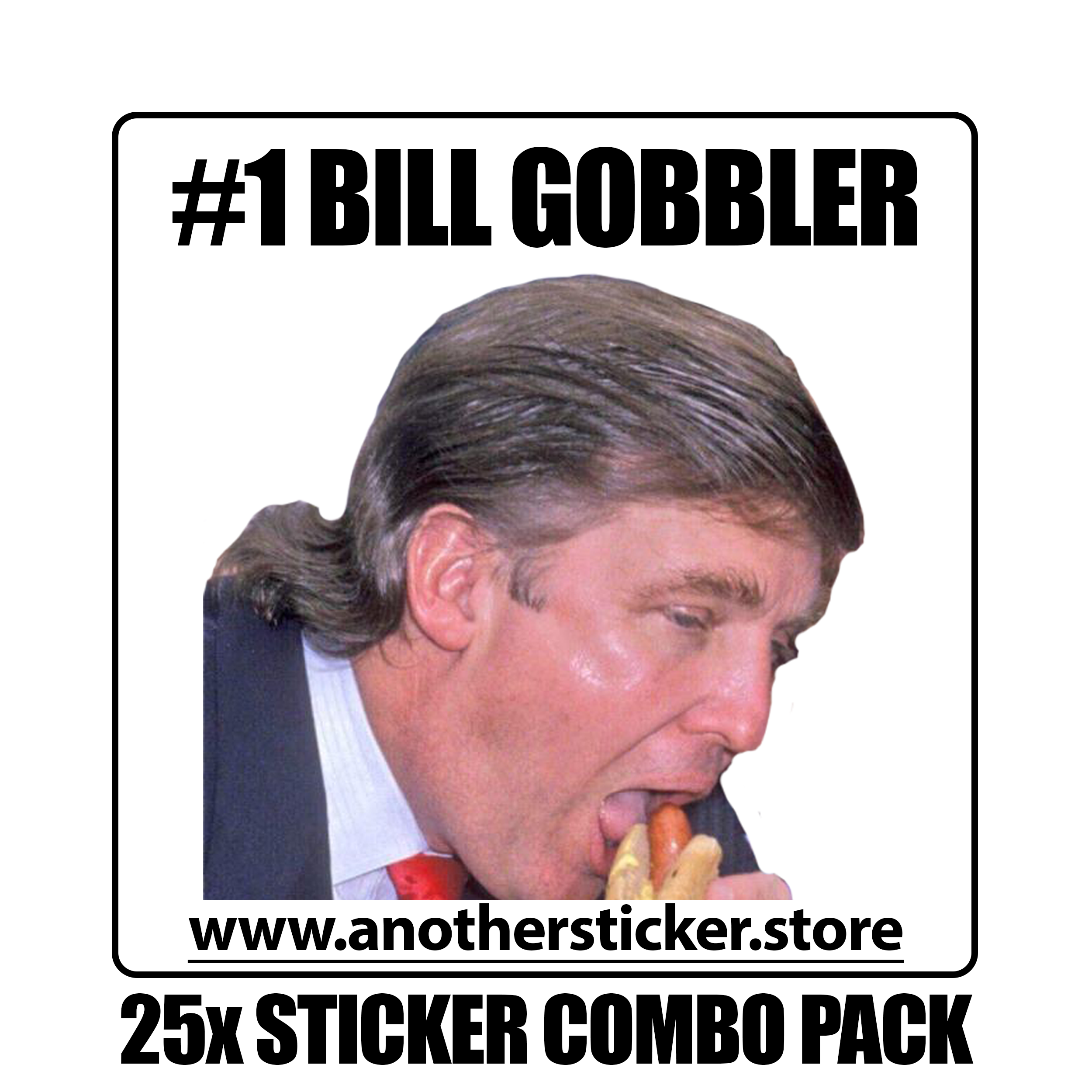 #1 Bill Gobbler Sticker