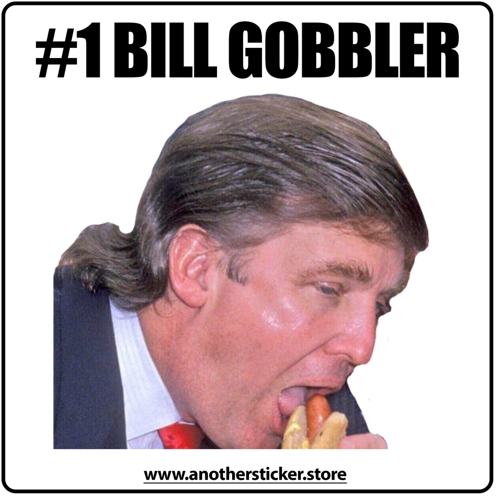 #1 Bill Gobbler Sticker