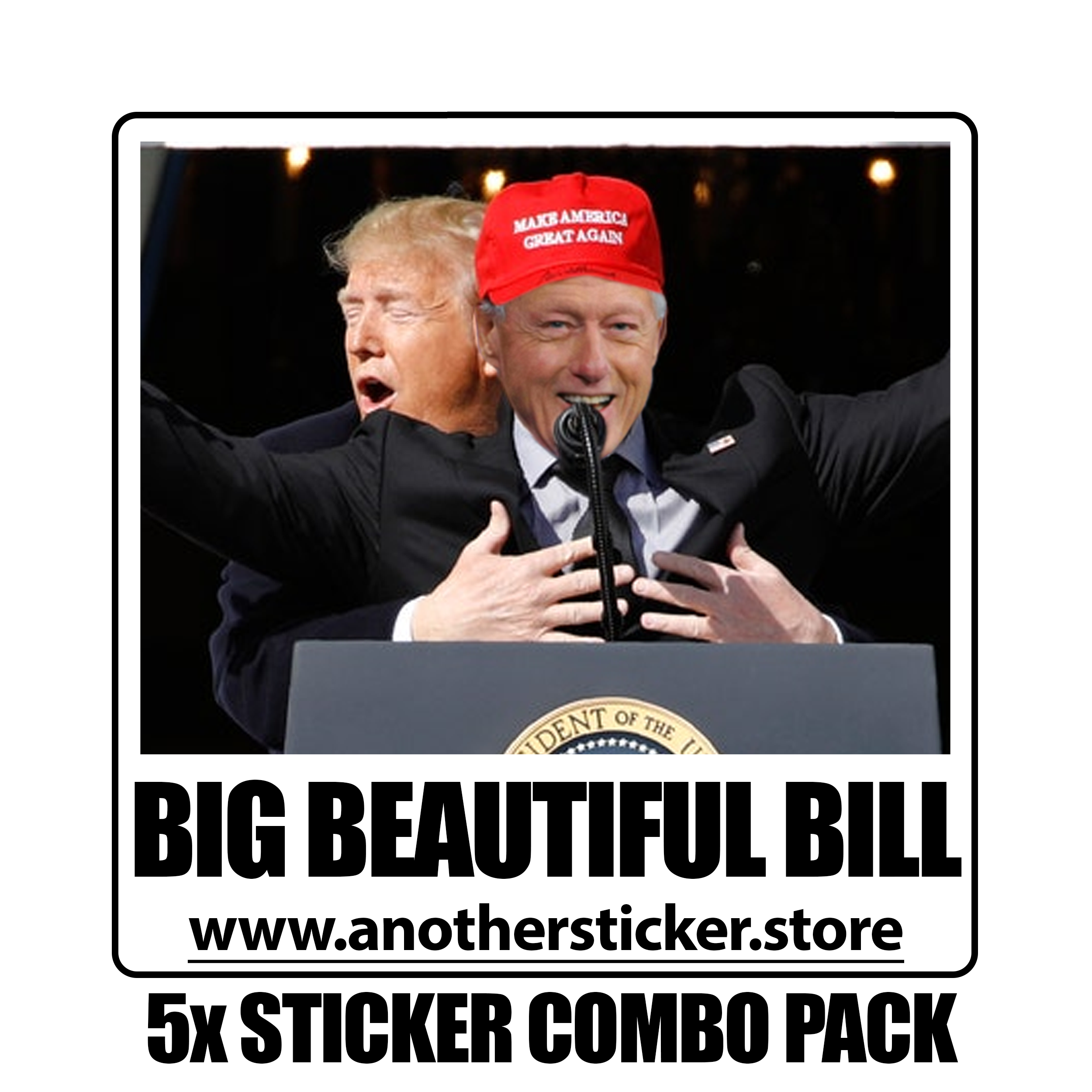 Big Beautiful Bill Sticker