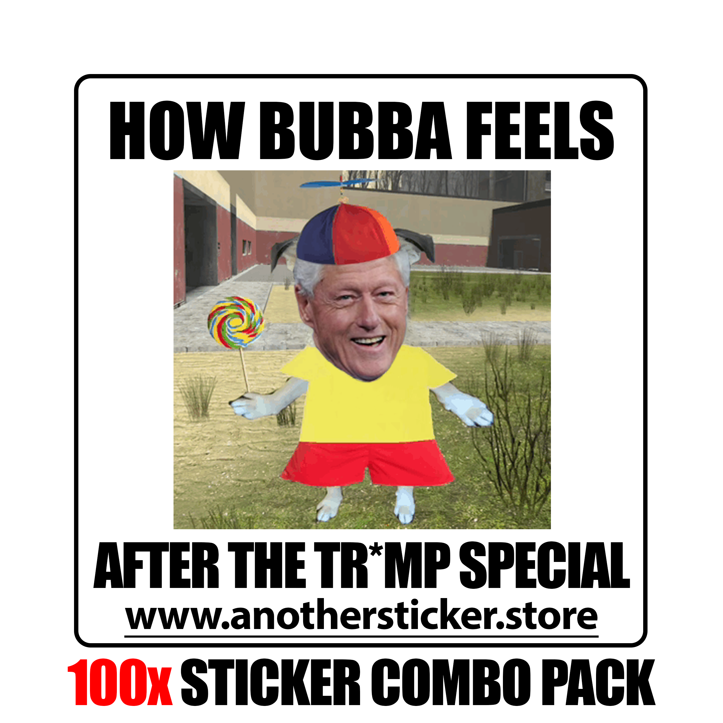 How Bubba Feels Sticker