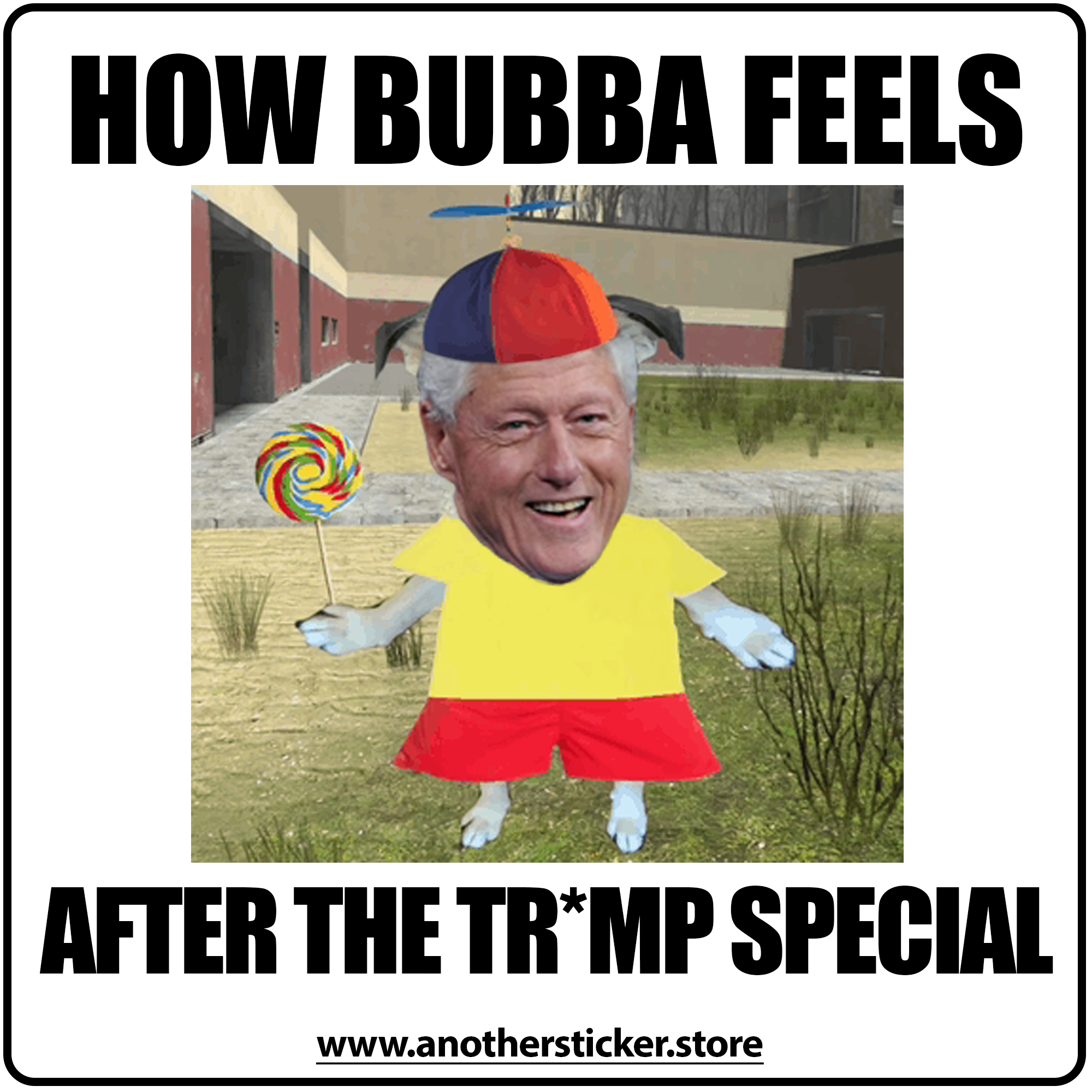 How Bubba Feels Sticker