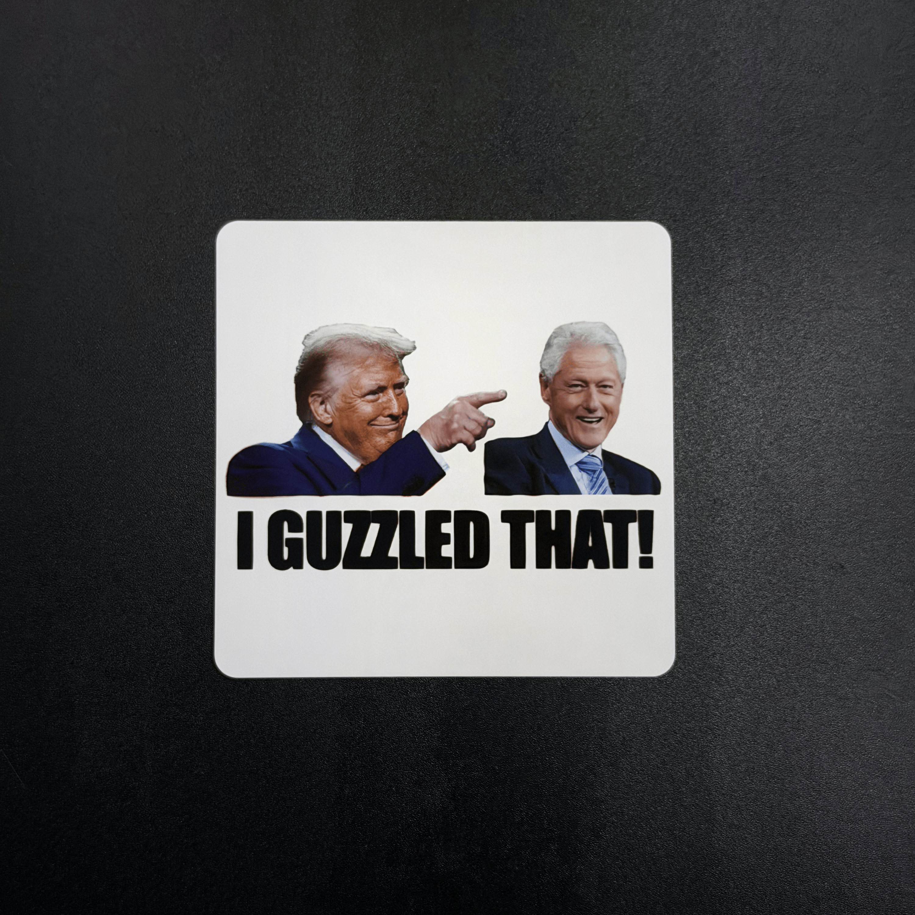 I Guzzled That! Sticker