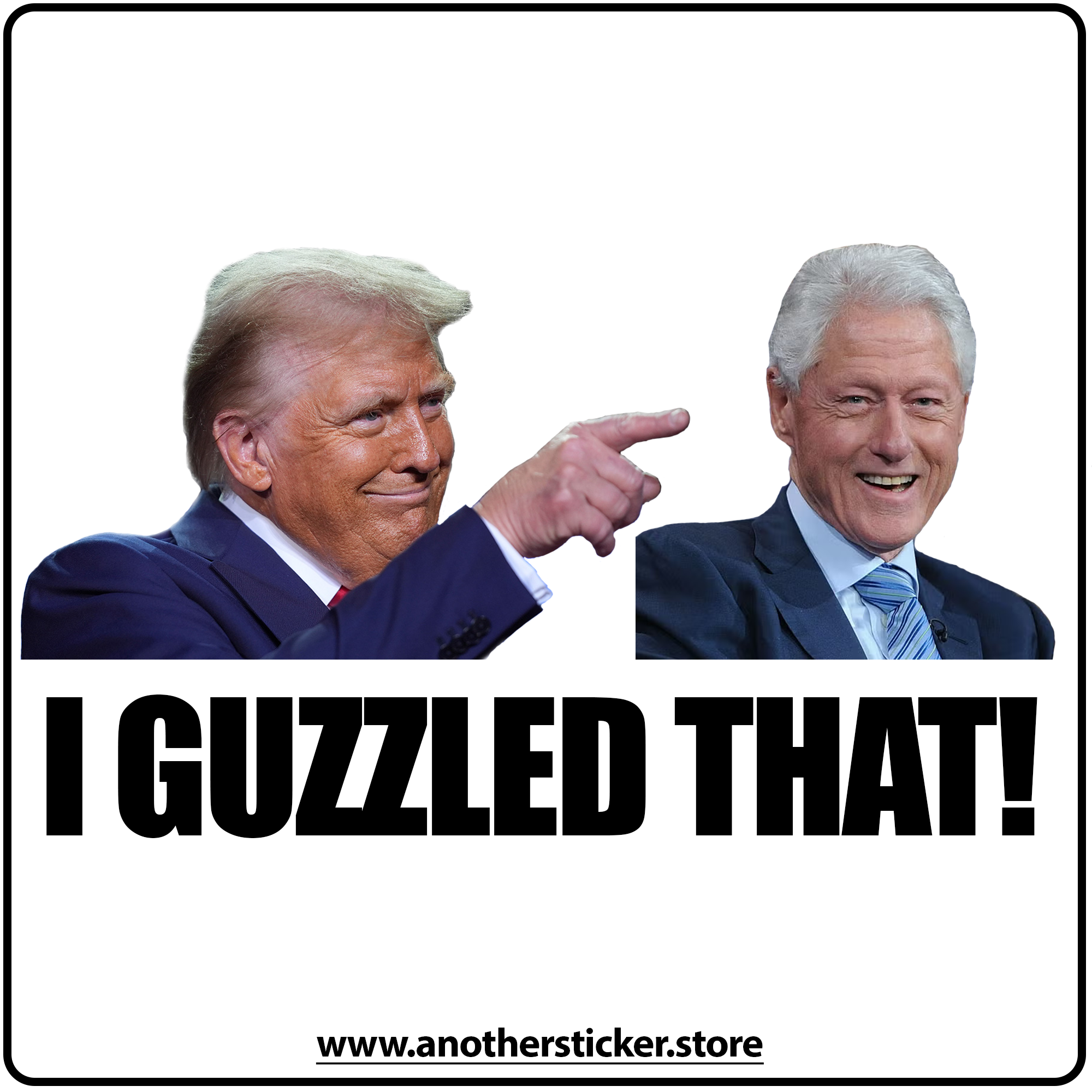 I Guzzled That! Sticker