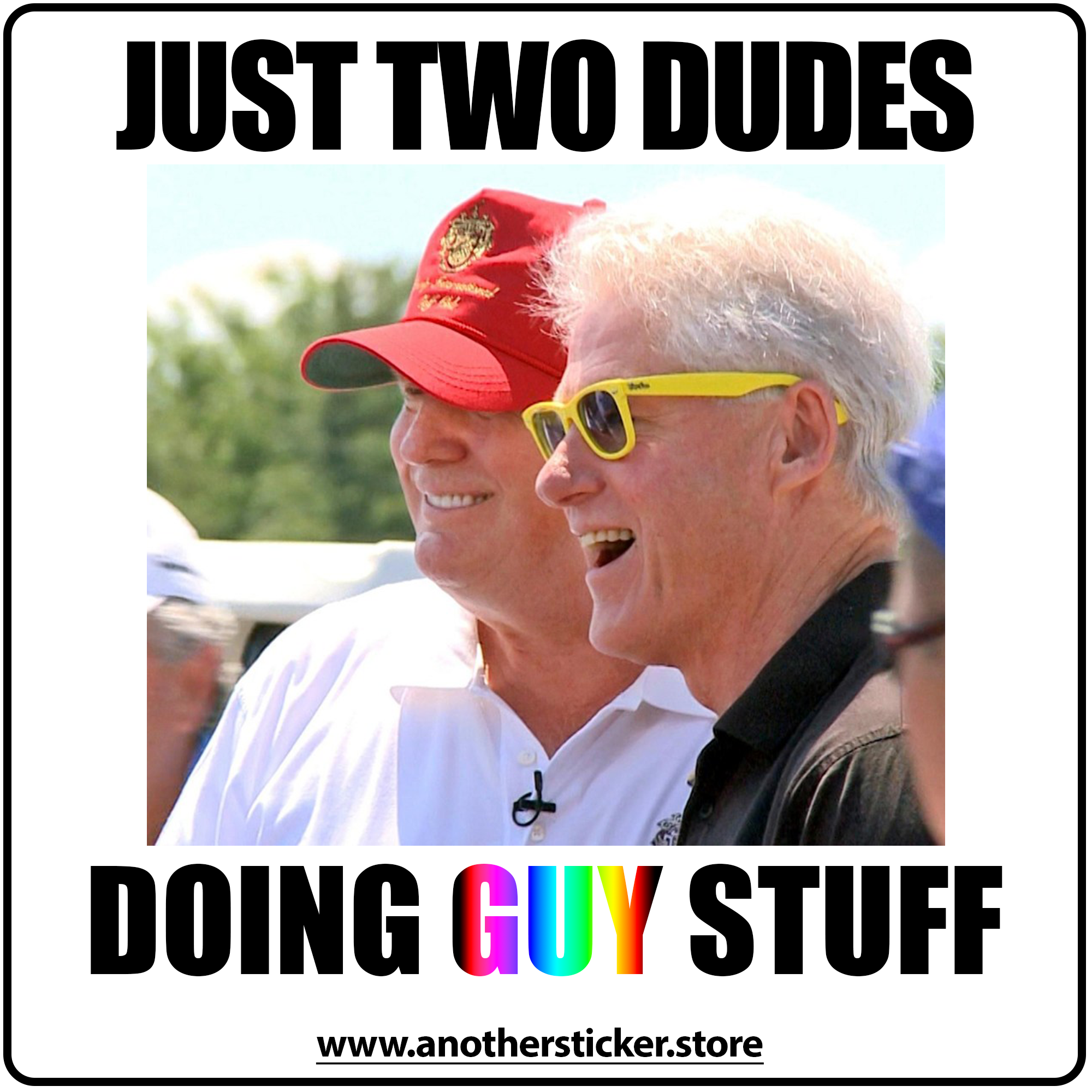 Just Two Dudes Sticker